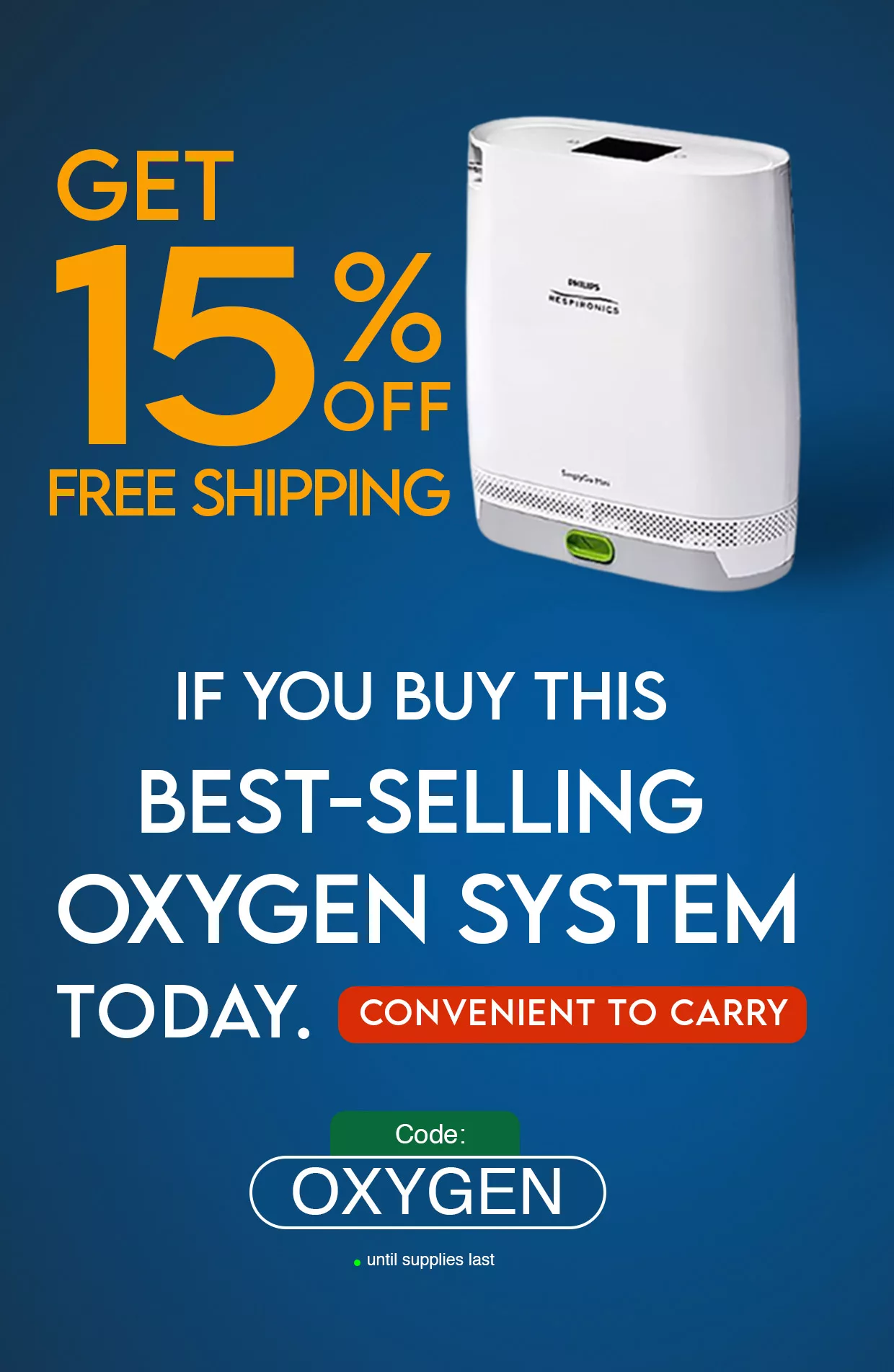 Get 15% Off - If you buy this Best-Selling Oxygen System Today.